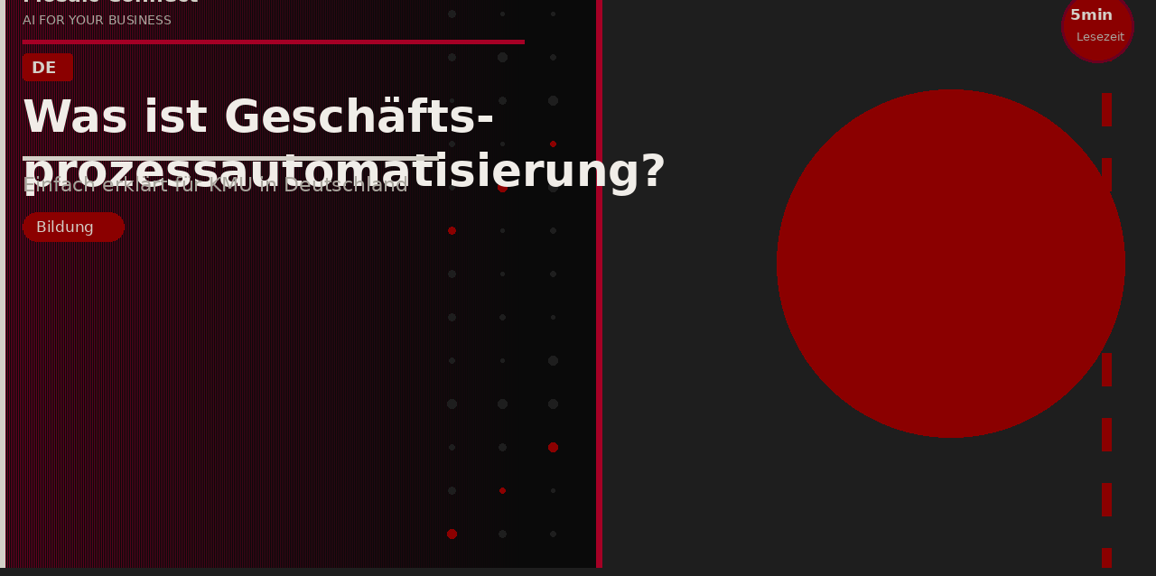 Was ist Geschäftsprozessautomatisierung? Einfach erklärt | Mosaic Connect